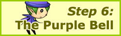 Step 6: The Purple Bell